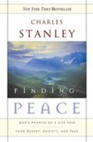 Finding Peace: God's Promise of a Life Free from Regret, Anxiety, and Fear 0785272976 Book Cover
