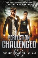 Perfection Challenged 1484868714 Book Cover