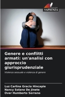 Genere e conflitti armati: un'analisi con approccio giurisprudenziale (Italian Edition) 6206908356 Book Cover