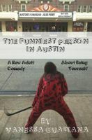 The Funniest Person in Austin 149970853X Book Cover