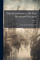 The Economics Of The Russian Village, Volume 2... 1278349561 Book Cover