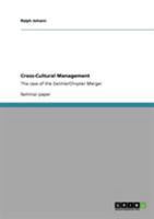 Cross-Cultural Management. The case of the DaimlerChrysler Merger 3640159756 Book Cover