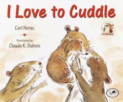 I Love to Cuddle 0385326467 Book Cover
