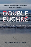 Double Euchre B0BPM25557 Book Cover