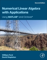Numerical Linear Algebra with Applications: Using MATLAB 012394435X Book Cover