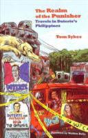 The Realm of the Punisher: Travels in Duterte's Philippines 1909930725 Book Cover