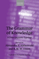 Grammar of Knowledge: A Cross-Linguistic Typology 0198701314 Book Cover