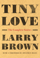 Tiny Love: The Complete Stories 1616209755 Book Cover