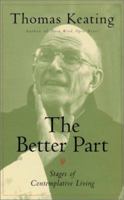 The Better Part: Stages of Contemplative Living