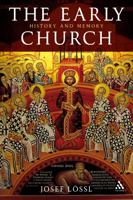 The Early Church: History and Memory 0567165612 Book Cover