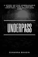 UNDERPASS 1728774136 Book Cover