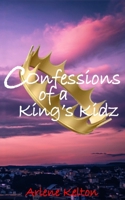 Confessions of a King's Kidz 1720579865 Book Cover