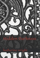Hidden Darkness B0849XGG7J Book Cover