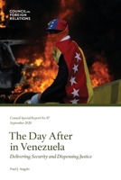 The Day After in Venezuela: Delivering Security and Dispensing Justice 0876093926 Book Cover