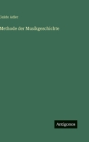 Methode Der Musikgeschichte 1017634130 Book Cover