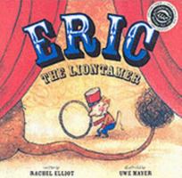 Eric the Liontamer (Books for Life) 1845390237 Book Cover