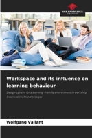 Workspace and its influence on learning behaviour 6209016804 Book Cover