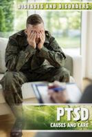 Ptsd: Causes and Care 1534563652 Book Cover