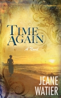 Time Again 0987717960 Book Cover