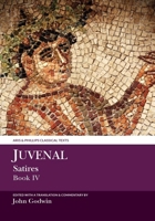 Juvenal Satires: Book IV 1910572330 Book Cover