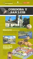 Cordoba y San Luis (Spanish Edition) 9507821708 Book Cover