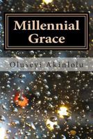 Millennial Grace 1503000990 Book Cover