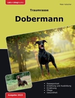 Traumrasse: Dobermann 3756882217 Book Cover