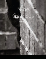 Nine Chances: Rose Lannen 1716523826 Book Cover