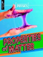 Properties of Matter 1510567046 Book Cover