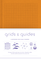Grids  Guides Orange: A Notebook for Visual Thinkers 1616899875 Book Cover