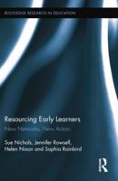 Resourcing Early Learners: New Networks, New Actors 1138782645 Book Cover