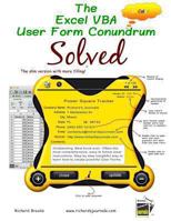 The Excel VBA User Form Conundrum Solved: Excel Spreadsheets Will Never Look the Same! 0982280106 Book Cover