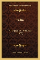 Yzdra, a Tragedy 1141390868 Book Cover