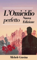 L'Omicidio perfetto B09HVGB9MS Book Cover