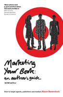Marketing Your Book: An Author's Guide 0713673834 Book Cover
