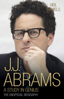 J.J. Abrams – A Study In Genius 1784187755 Book Cover