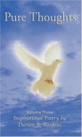 Pure Thoughts Vol. 3: Voices 1418486531 Book Cover