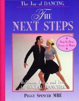 The Joy of Dancing, the Next Steps: Ballroom, Latin and Jive for Social Dancers for All Ages 0233994882 Book Cover