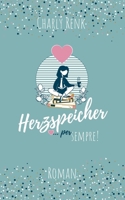 Herzspeicher ...per sempre! (German Edition) 3751981705 Book Cover