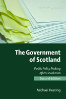 The Government of Scotland: Public Policy Making After Devolution 0906391393 Book Cover