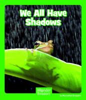 We All Have Shadows 1429678771 Book Cover