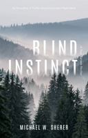 Blind Instinct 0998588202 Book Cover