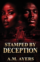 Stamped By Deception B0FK39B6GL Book Cover