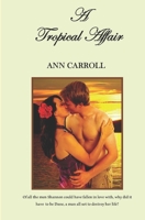 A Tropical Affair B08HJ5DKTT Book Cover