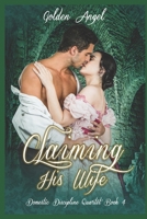 Claiming His Wife 1521424195 Book Cover