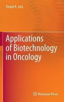 Applications of Biotechnology in Oncology 1461492440 Book Cover