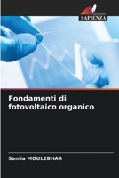 Fondamenti di fotovoltaico organico (Italian Edition) 663024320X Book Cover