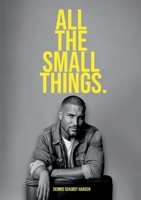 All the Small Things: Discovering the power of gratitude and appreciation 8743057004 Book Cover