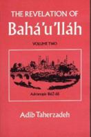 The Revelation of Bahá’u’lláh 0853980705 Book Cover