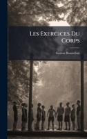 Les Exercices Du Corps 1023841177 Book Cover